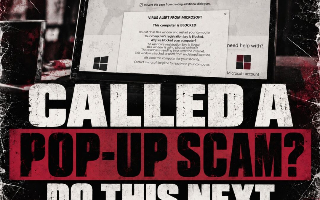 Already Called a Pop-Up Scammer? Here’s What to Do Next