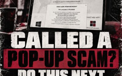 Already Called a Pop-Up Scammer? Here’s What to Do Next